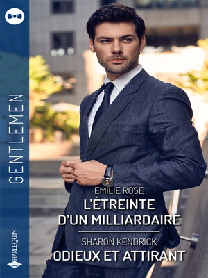 cover image of L'étreinte d'un milliardaire--Odieux et attirant